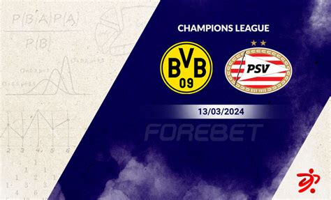 dortmund vs psv forebet